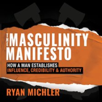 The_Masculinity_Manifesto